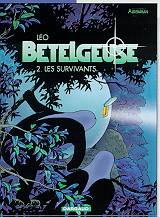 Les mondes d'Aldébaran - Deuxième cycle : Bételgeuse Tome 2 : Les survivants