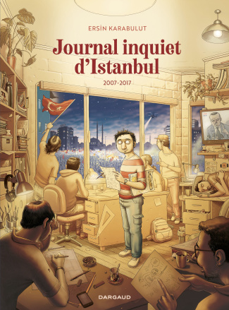 Journal inquiet d'Istanbul Tome 2 : 2007-2017