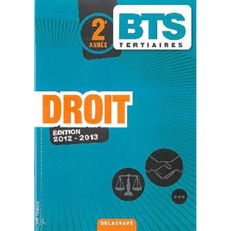 Droit BTS 2e année. Edition 2012-2013