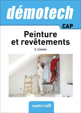 Peinture et revêtements CAP Peintre - Applicateur de revêtements