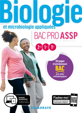 Biologie et microbiologie appliquées 2de-1re-Tle Bac Pro ASSP. Edition 2019