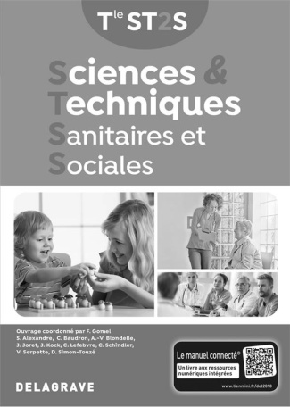 Sciences & techniques sanitaires et sociales Tle ST2S. Livre du professeur, Edition 2018