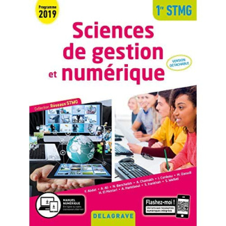 Sciences de gestion et numérique 1re STMG. Edition 2019