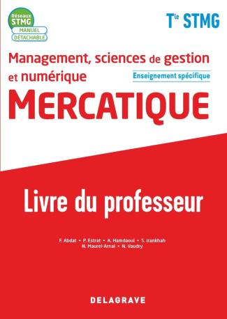 Management, sciences de gestion et numérique Mercatique Tle STMG enseignement spécifique. Livre du p