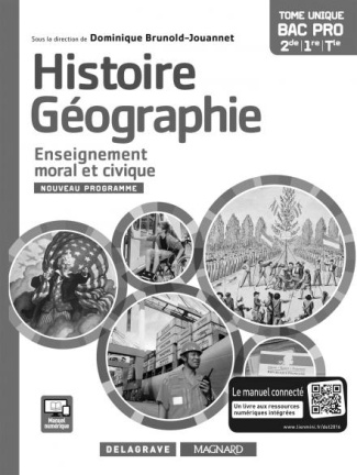 Histoire Géographie Enseignement moral et civique 2de, 1re, Tle Bac Pro. Livre du professeur, Editio