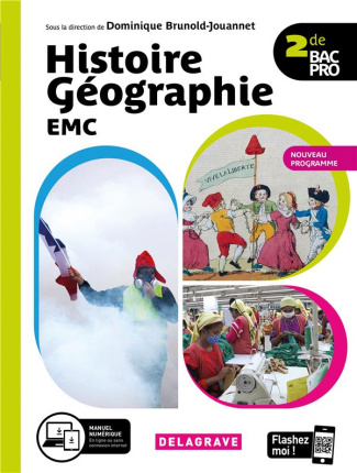 Histoire Géographie EMC 2de Bac Pro. Manuel élève, Edition 2020