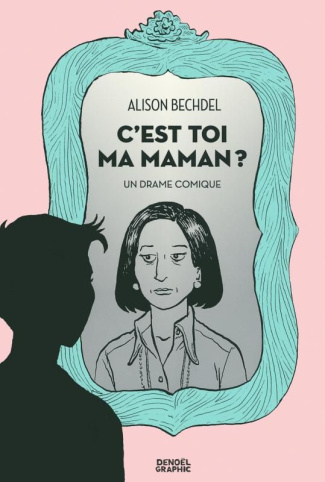 C'est toi ma maman ? Un drame comique
