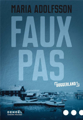 Doggerland Tome 1 : Faux pas