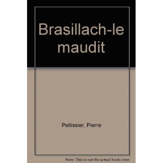 Brasillach le Maudit