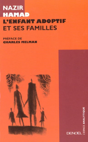 L'enfant adoptif et ses familles