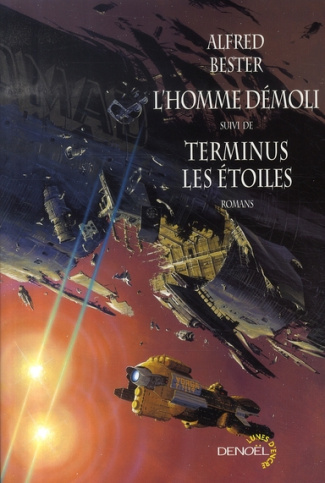 L'homme démoli. Suivi de Terminus les étoiles