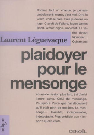 Plaidoyer pour le mensonge