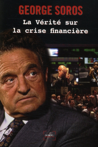La vérité sur la crise financière