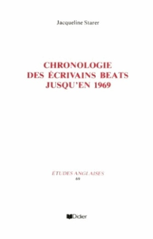 La Chronologie des écrivains Beats jusqu'en 1969