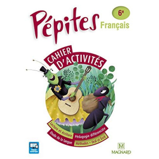 Français 6e Pépites. Cahier (Maroc), Edition 2017