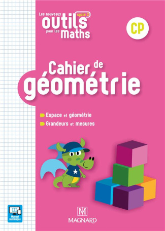 Cahier de géométrie CP Les nouveaux outils pour les maths. Edition 2018