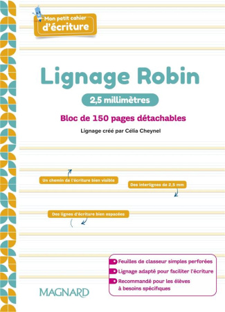 Mon petit cahier d’écriture. Bloc de 150 pages détachables, lignage Robin 2,5 millimètres