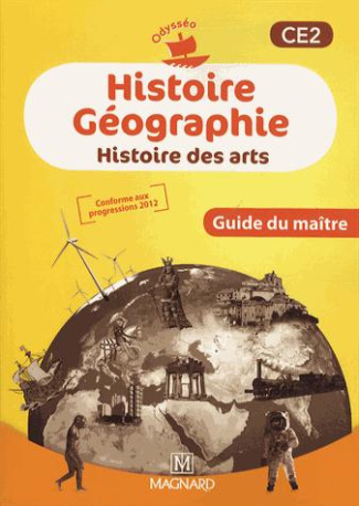 Histoire géographie, histoire des arts CE2. Guide du maître