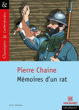 Mémoires d'un rat. Suivi des Commentaires de Ferdinand, ancien rat des tranchées