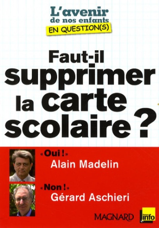 Faut-il supprimer la carte scolaire ?