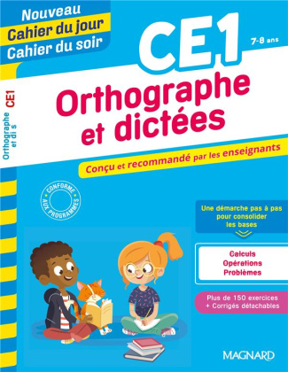Orthographe et dictées CE1. Edition 2020
