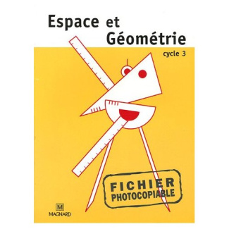 Espace et Géométrie cycle 3. Fichier photocopiable