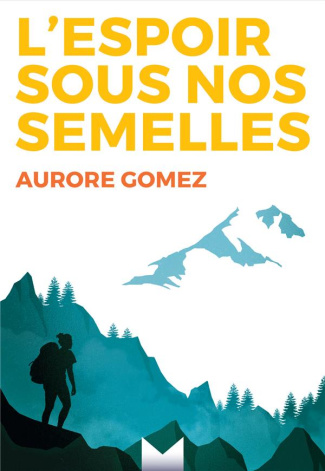 L'Espoir sous nos semelles