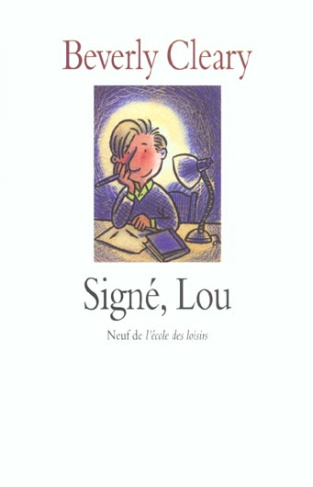 Signé, Lou