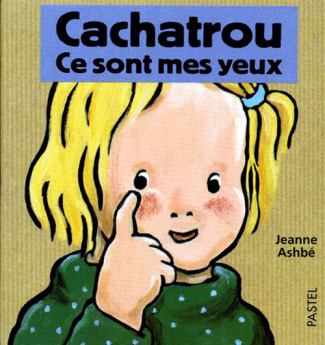 Cachatrou : Ce sont mes yeux