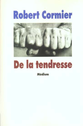 De la tendresse