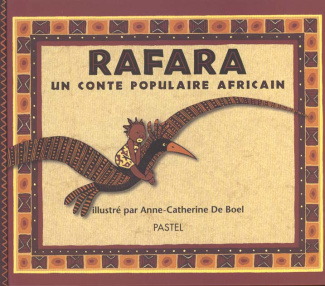 Rafara. Un conte populaire africain