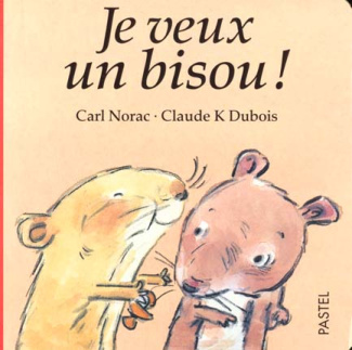 Je veux un bisou !