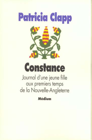 CONSTANCE. Journal d'une jeune fille aux premiers temps de la Nouvelle-Angleterre