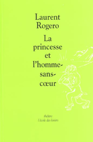 La princesse et l'homme-sans-coeur