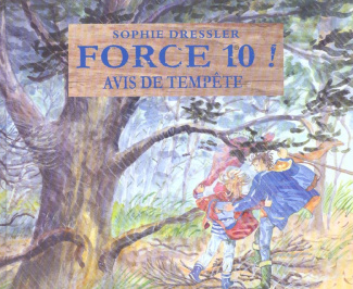 Force 10 ! Avis de tempête