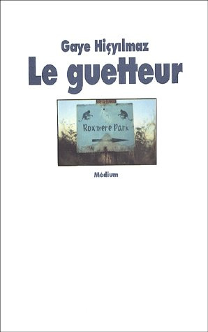 Le guetteur