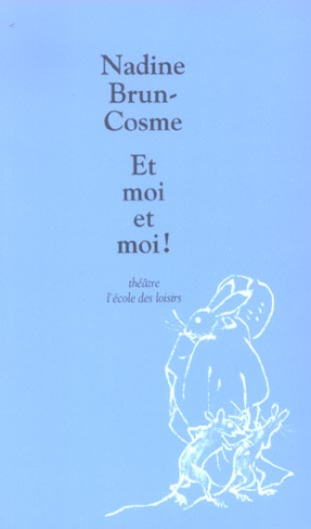 Et moi et moi !