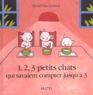 1, 2, 3 petits chats qui savaient compter jusqu'à 3