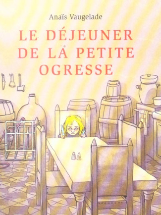 Le déjeuner de la petite ogresse