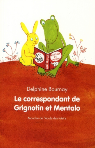 Le correspondant de Grignotin et Mentalo