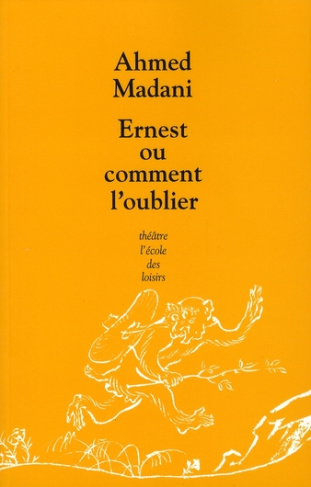 Ernest ou comment l'oublier