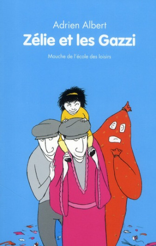 Zélie et les Gazzi