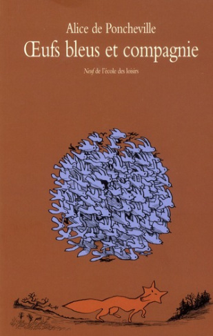 Oeufs bleus et compagnie