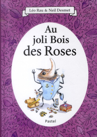 Au joli Bois des Roses