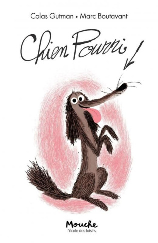 Chien Pourri ! Tome 1