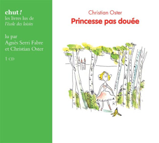 Princesse pas douée. 1 CD audio