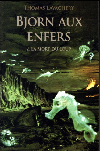 Bjorn aux enfers Tome 2 : La mort du loup