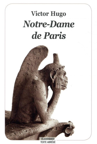 Notre-Dame de Paris. Texte abrégé