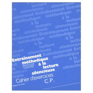 Entraînement méthodique à la lecture silencieuse. Cahier d'exercices CP