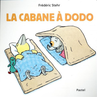 La cabane à dodo
